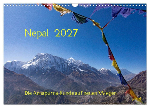NEPAL - rund um die Annapurna (Wandkalender 2027 DIN A3 quer), CALVENDO Monatskalender