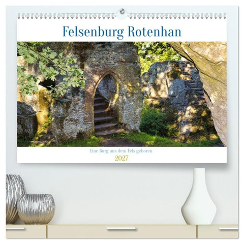 Felsenburg Rotenhan (hochwertiger Premium Wandkalender 2027 DIN A2 quer), Kunstdruck in Hochglanz