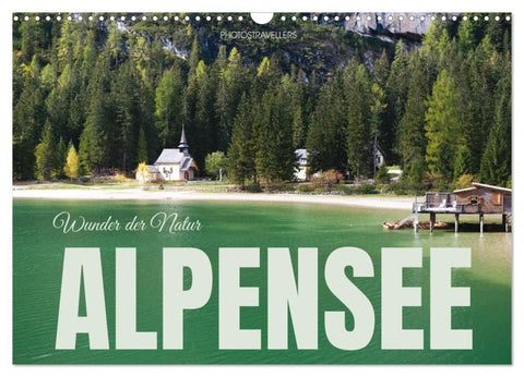 Alpensee - Wunder der Natur (Wandkalender 2027 DIN A3 quer), CALVENDO Monatskalender