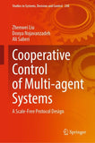 Cooperative Control of Multi-agent Systems