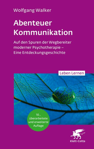 Abenteuer Kommunikation (Leben Lernen, Bd. 349)