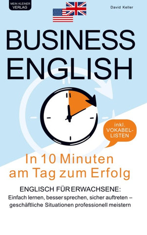 Business English - In 10 Minuten am Tag zum Erfolg