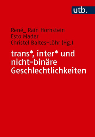 trans*, inter* und nicht-binäre Geschlechtlichkeiten
