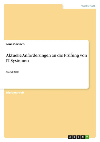 Aktuelle Anforderungen an die Prüfung von IT-Systemen