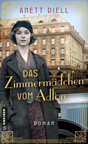 Das Zimmermädchen vom Adlon