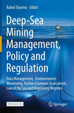 Deep-Sea Mining Management, Policy and Regulation