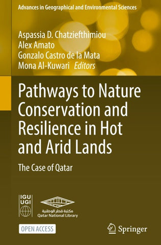 Pathways to Nature Conservation and Resilience in Hot and Arid Lands