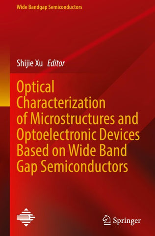 Optical Characterization of Microstructures and Optoelectronic Devices Based on Wide Band Gap Semiconductors