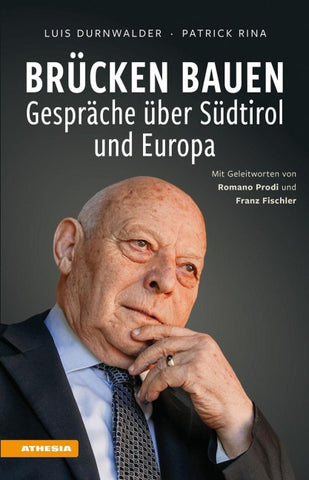 Brücken bauen – Gespräche über Südtirol und Europa