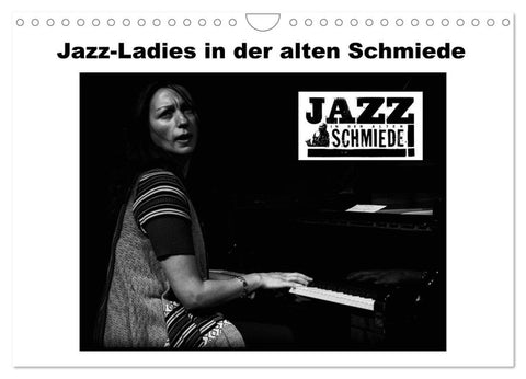 Jazz Ladies in der alten Schmiede (Wandkalender 2026 DIN A4 quer), CALVENDO Monatskalender