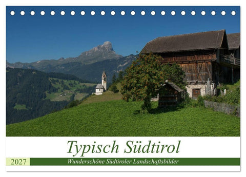 Typisch Südtirol (Tischkalender 2027 DIN A5 quer), CALVENDO Monatskalender