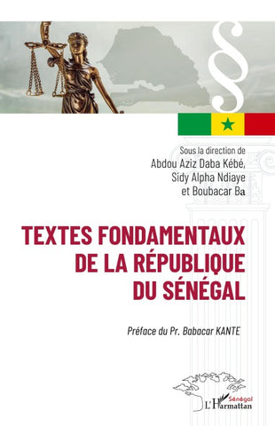 Textes fondamentaux de la République du Sénégal
