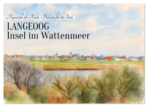 LANGEOOG Insel im Wattenmeer (Wandkalender 2026 DIN A4 quer), CALVENDO Monatskalender