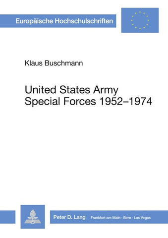 United States Army Special Forces 1952-1974