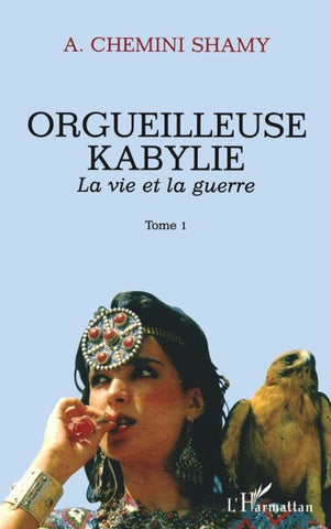 Orgueilleuse Kabylie