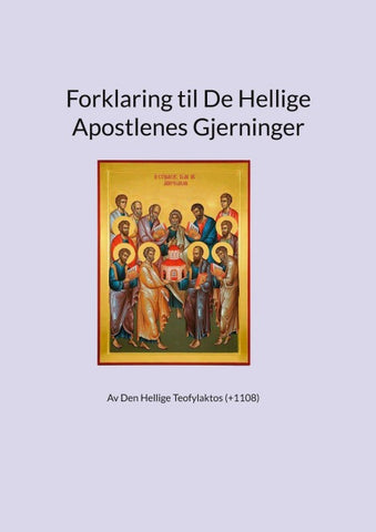Forklaring til De Hellige Apostlenes Gjerninger