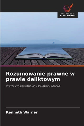 Rozumowanie prawne w prawie deliktowym