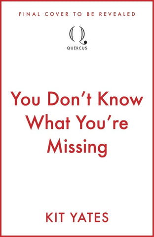 You Don't Know What You're Missing