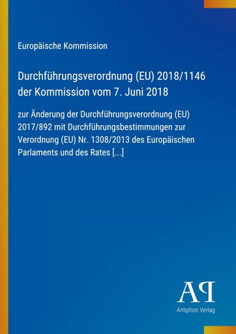 Durchführungsverordnung (EU) 2018/1146 der Kommission vom 7. Juni 2018