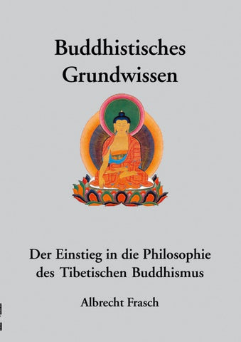 Buddhistisches Grundwissen