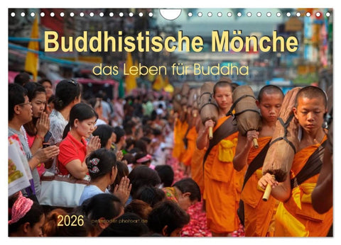 Buddhistische Mönche - das Leben für Buddha (Wandkalender 2026 DIN A4 quer), CALVENDO Monatskalender