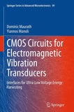 CMOS Circuits for Electromagnetic Vibration Transducers