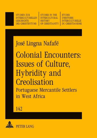 Colonial Encounters: Issues of Culture, Hybridity and Creolisation
