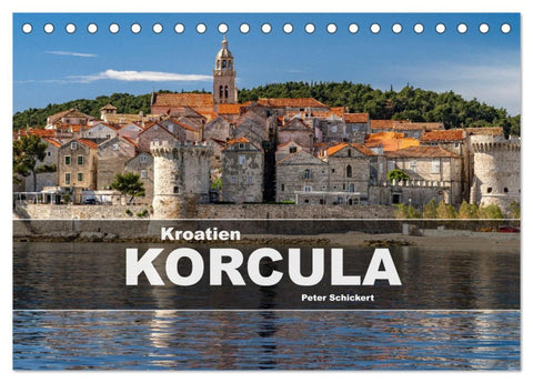 Kroatien - Korcula (Tischkalender 2026 DIN A5 quer), CALVENDO Monatskalender