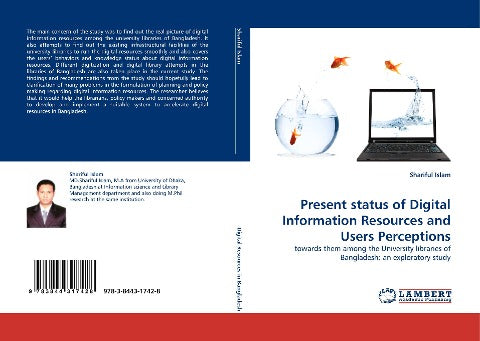 Present status of Digital Information Resources and Users Perceptions