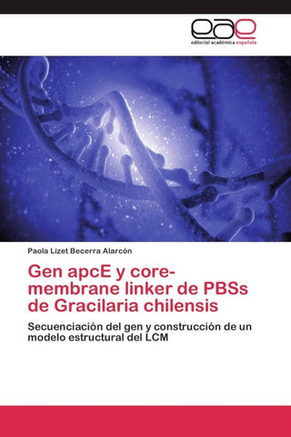 Gen apcE y core-membrane linker de PBSs de Gracilaria chilensis