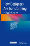 How Designers Are Transforming Healthcare
