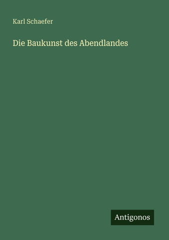 Die Baukunst des Abendlandes