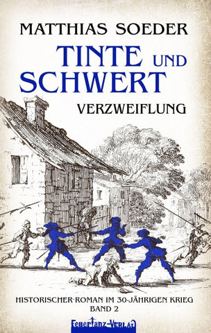 TINTE und SCHWERT – Verzweiflung (Band 2)