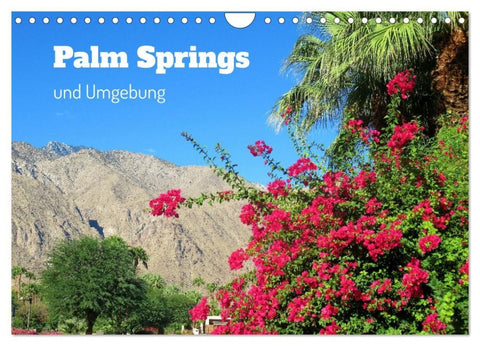 Palm Springs und Umgebung (Wandkalender 2027 DIN A4 quer), CALVENDO Monatskalender