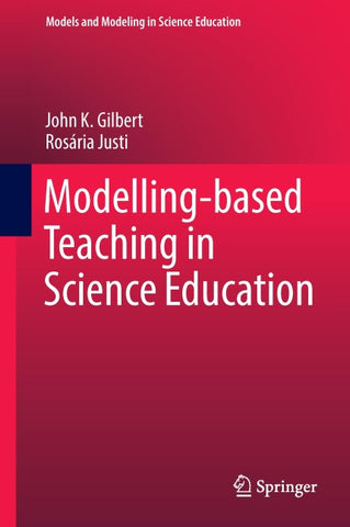 Modelling-based Teaching in Science Education