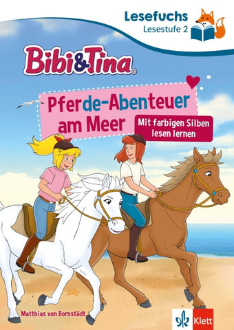 Lesefuchs Bibi & Tina: Pferde-Abenteuer am Meer Lesestufe 2