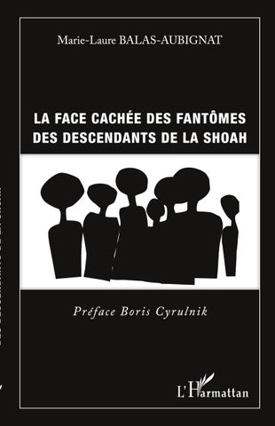 Face cachée des fantômes des descendants de la shoah
