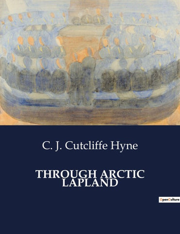 THROUGH ARCTIC LAPLAND
