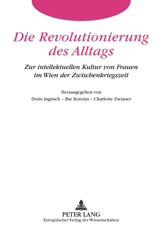 Die Revolutionierung des Alltags