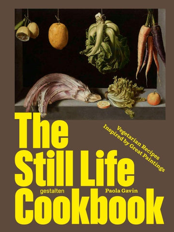 The Still Life Cookbook