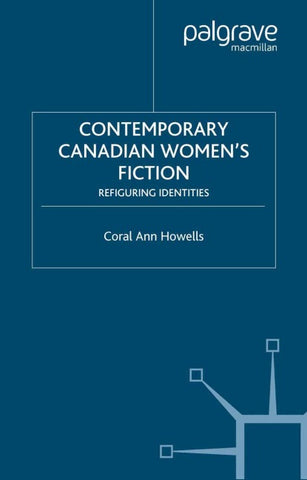 Contemporary Canadian Women’s Fiction
