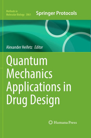 Quantum Mechanics Applications in Drug Design