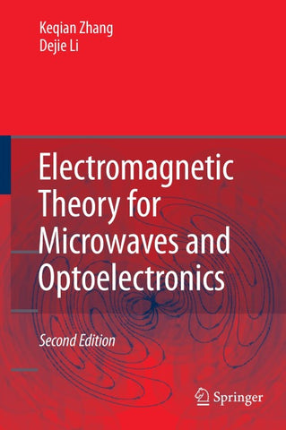 Electromagnetic Theory for Microwaves and Optoelectronics