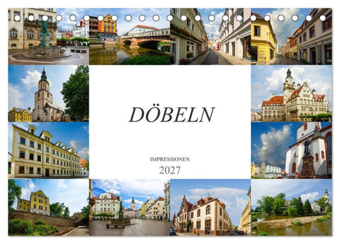 Döbeln Impressionen (Tischkalender 2027 DIN A5 quer), CALVENDO Monatskalender