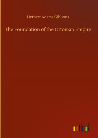 The Foundation of the Ottoman Empire
