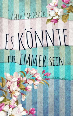 Es könnte für immer sein