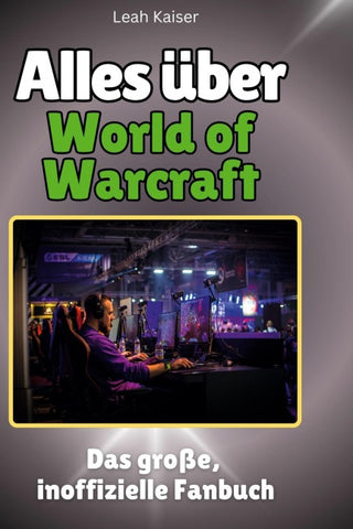 Alles über<br> World of Warcraft