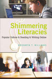 Shimmering Literacies