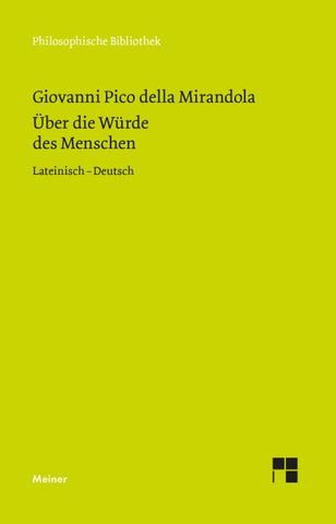 De hominis dignitate. Über die Würde des Menschen