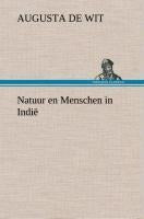Natuur en Menschen in Indië
